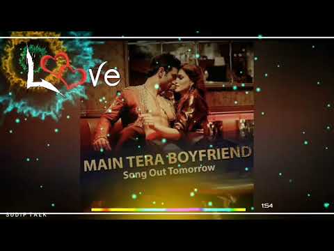 main Tera Boyfriend|#arjitsingh| #nehakakkar|मैं तेरा ब्वॉयफ्रेंड|hindi remix song|Ayush lofi songs