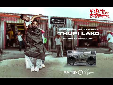 Zeze Kingston x LeuMas -  Thupi Lako (Audio) ft. Hayze Engolah