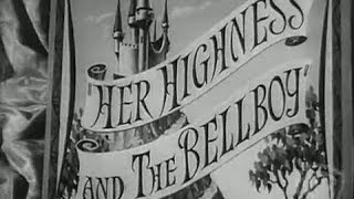 Her Highness and the Bellboy - Available Now on DVD