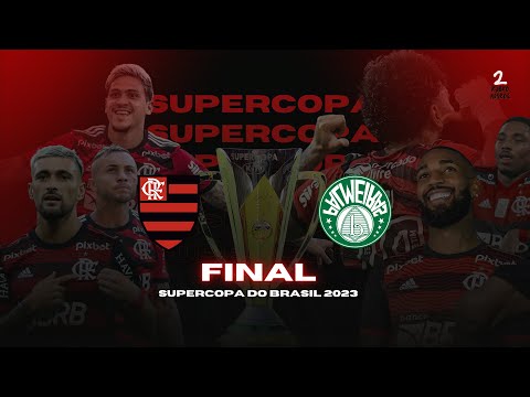 FLAMENGO X PALMEIRAS - SUPERCOPA DO BRASIL 2023 - FINAL - AO VIVO EM ÁUDIO