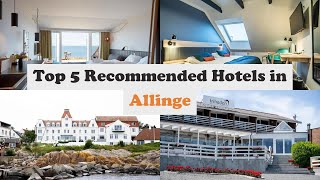 Top 5 Recommended Hotels In Allinge | Best Hotels In Allinge