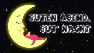Guten Abend, gut’ Nacht + 12 min deutsche Kinderlieder | Kinderlieder zum Mitsingen