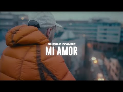 Gueule d'ange - Mi Amor (Clip Officiel)