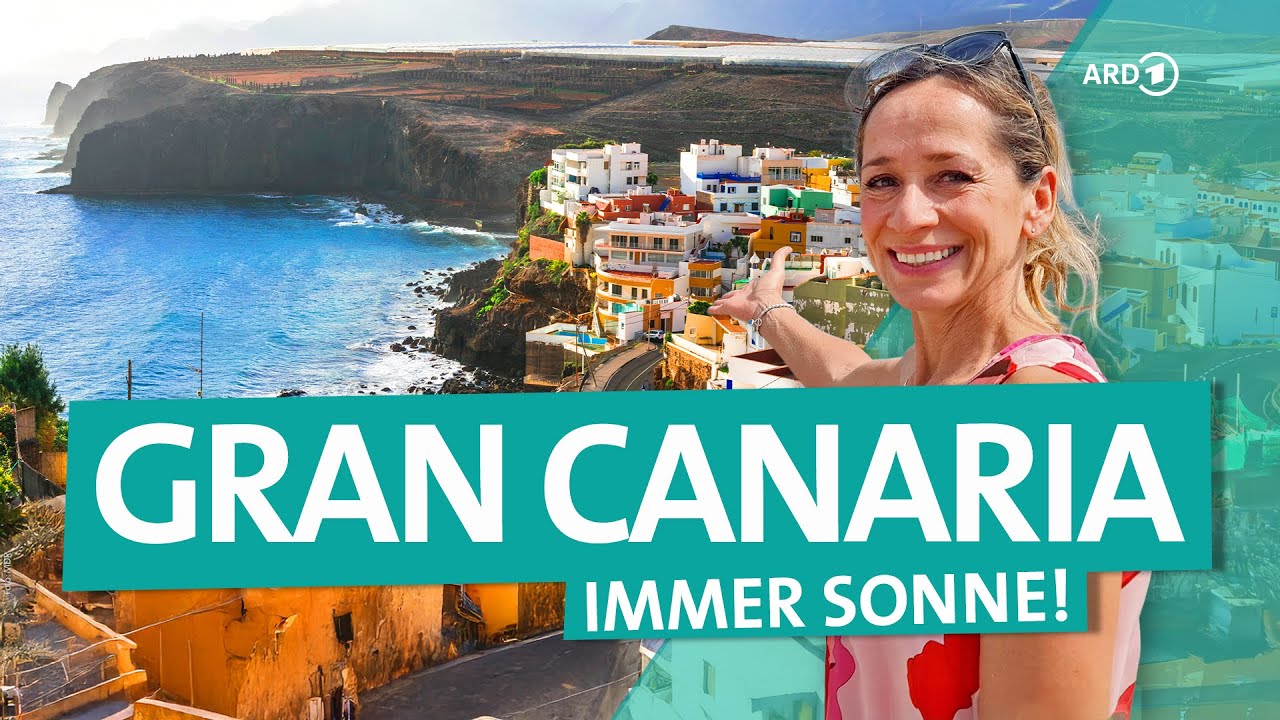 Gran Canaria: Sonne, Wandern & Meer – Urlaub zwischen Vulkan und Ozean | ARD Reisen