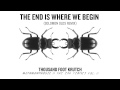Thousand Foot Krutch: The End Is Where We Begin ...