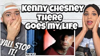 PULLING AT THE HEART STRING!.. | FIRST TIME HEARING Kenny Chesney  - There Goes My Life REACTION