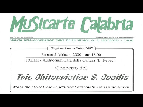 Trio Chitarristico S. Cecilia  "Massimo Delle Cese - Gianluca Persichetti - Massimo Aureli"