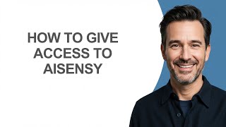 How to Give Access to Aisensy - KevinHowTo
