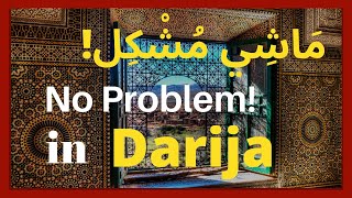 How to say No Problem in Moroccan Arabic? Take your Darija to the next level