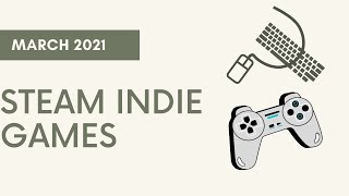 Some More Steam Indies This Week |March|