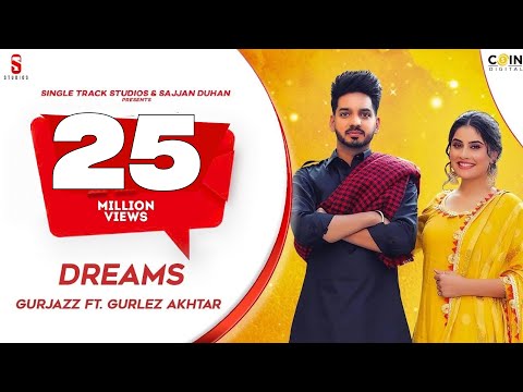 DREAMS | Gurjazz Ft. Gurlez Akhtar | Prabh Grewal |Punjabi Songs 2019 | St Studio | COIN DIGITAL