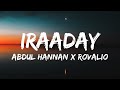 Iraaday (Lyrics) – Abdul Hannan & Rovalio