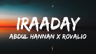 Download lagu Iraaday Abdul Hannan Rovalio... mp3