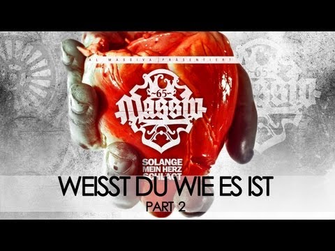 MASSIV - WEISST DU WIE ES IST PART 2 - SOLANGE MEIN HERZ SCHLÄGT - ALBUM - TRACK 25