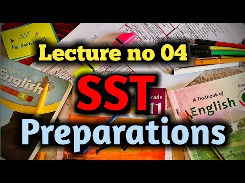 SST Preparation | Lecture no 4 Class 9 English Unit no 4