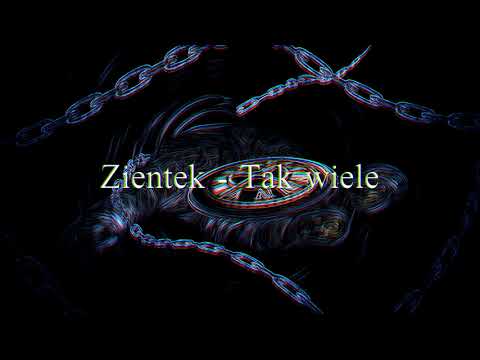 Zientek - Tak wiele