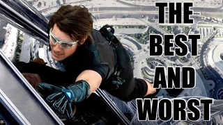 THE BEST AND WORST OF MISSION: IMPOSSIBLE