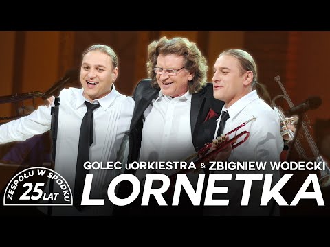GOLEC uORKIESTRA & ZBIGNIEW WODECKI - LORNETKA  / LIVE IN KATOWICE 25-LAT GOLEC uORKIESTRA
