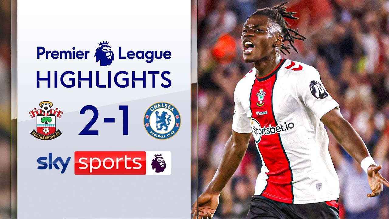 Southampton 2-1 Chelsea - Premier League