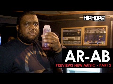 AR-AB Previews New Music - Part 2 (HipHopSince1987 Exclusive)