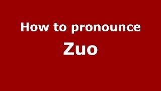 How to pronounce Zuǒ