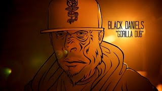 Black Daniels - Gorilla Dub