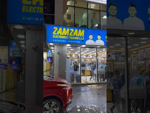 Zamzam Electronics shop Dubai 📱🇦🇪#zamzamelectronicstradingllc #shorts #shortsvideo #dubai