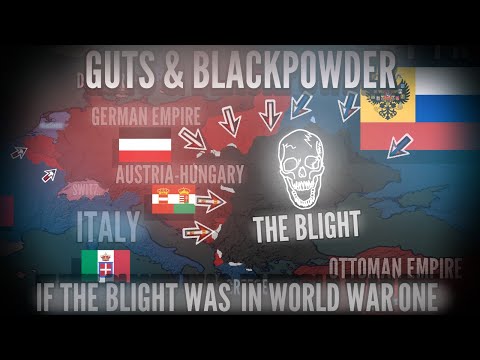 Guts And Blackpowder - If The Blight Was In World War 1 (1915-1916) (GUTS & BLACKPOWDER)