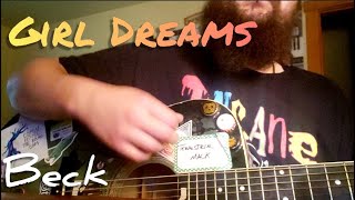 Beck - Girl Dreams \|/ Acoustic Cover