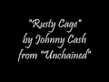Johnny Cash - Rusty cage 