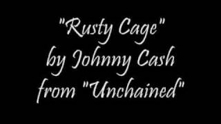 Johnny Cash - Rusty cage
