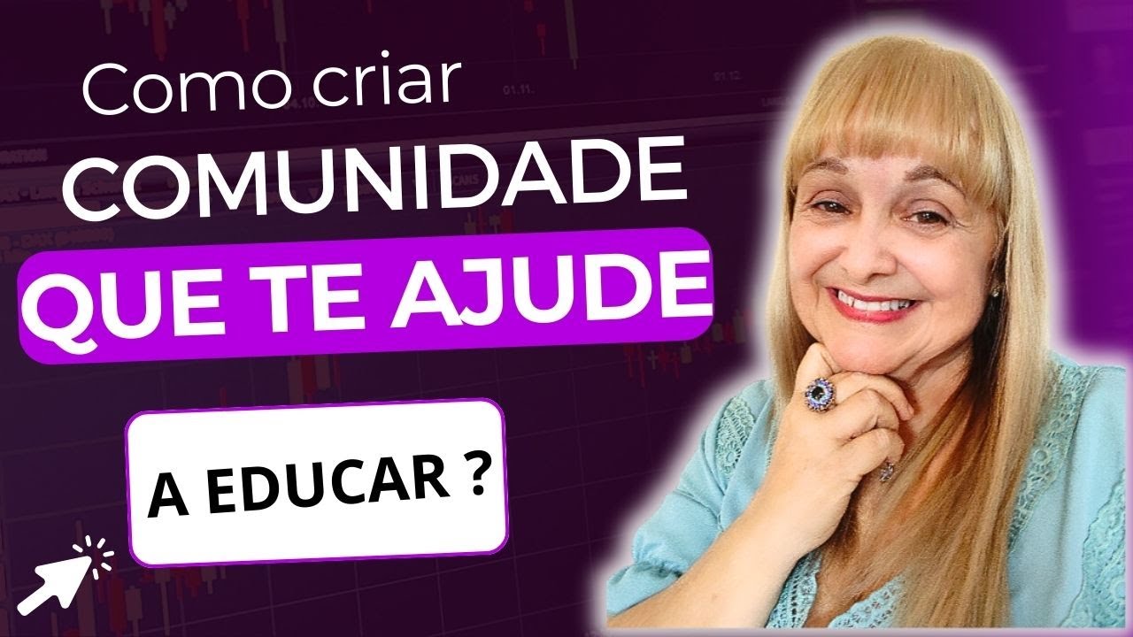 COMO CRIAR COMUNIDADES QUE TE AJUDAM  NA HORA DE EDUCAR?