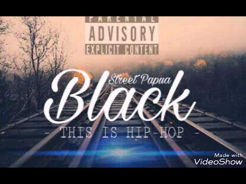 BLACK STREET PAPUA ( B.S.P) - THIS IS HIP - HOP (Official Audio)