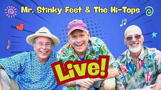 Mr. Stinky Feet & The Hi-Tops