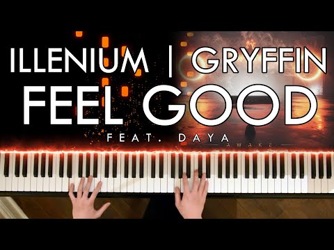Gryffin & ILLENIUM - Feel Good (feat. Daya) (Piano Cover | Sheet Music | Spotify)