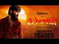 Karnan Official Teaser Dhanush Kalaipuli Thaanu Mari Selvaraj Santhosh Narayanan