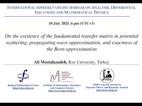 Seminar on Analysis, Differential Equations and Mathematical Physics - Ali Mostafazadeh