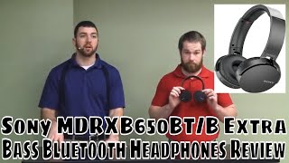 Video thumbnail for Sony MDRXB650BT/B Extra Bass Bluetooth Headphones Reviews by The Bob & Brad Crew