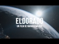 ELDORADO Bande Annonce VOST