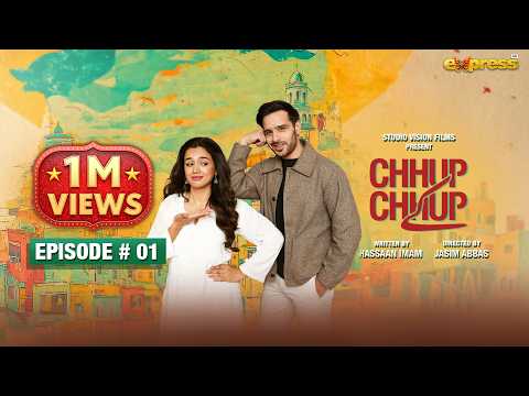 Chhup Chhup Kay Episode 1