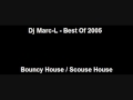 Dj Marc-L - Best of 2005 - Bouncy Scouse House ...