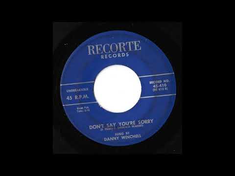 Danny Winchell - Don't Say You're Sorry (1959)