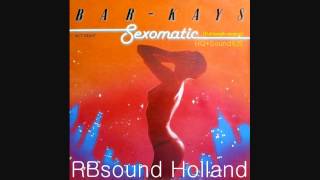 Bar Kays - Sexomatic original (12 inch remix) HQ+Sound