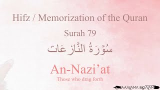 Download lagu Hifz / Memorize Quran 79 Surah An-Nazi'at by Qaria Asma Huda with Arabic Text and Transliteration mp3