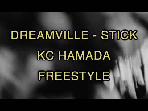 Dreamville - Stick (KC Hamada Freestyle)