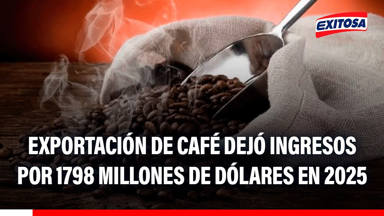 🔴🔵 Exportación de café dejó ingresos de 1798 millones de dólares en 2025, señala Ricardo Limo