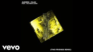 Audien, 3LAU - Hot Water (Two Friends Remix/Audio) ft. Victoria Zaro