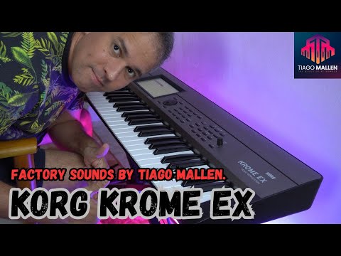 KORG KROME EX - FACTORY SOUNDS BY TIAGO MALLEN #korg #synthesizer #keyboard