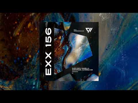Oleg Espo, Dianella - Anupama (Original Mix) #ExxUnderground #IndieDance