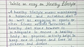 Write an essay on Healthy lifestyle | Essay Writing |  English